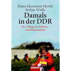 Damals in der DDR. Der Alltag im Arbeiter- und Bauernstaat (Broschiert)