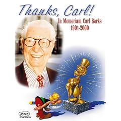 Thanks, Carl. In Memoriam Carl Barks 1901 - 2000.
