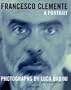 Francesco Clemente: A Portrait