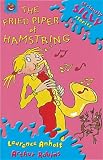 The Fried Piper of Hamstring (Seriously Silly Stories)