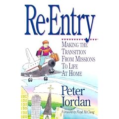 Re-entry: Making the Transition from Missions to Life at Home