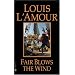 Fair Blows the Wind