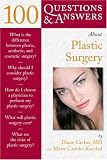 100 Questions and Answers About Plastic Surgery (Class Health) (Class Health)
