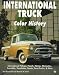 Book International Truck Color History