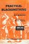 Practical Blacksmithing, Part Two (Volumes 3 and 4)