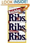 Raichlen on Ribs, Ribs, Outrageous Ribs