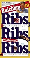 Raichlen on Ribs, Ribs, Outrageous Ribs