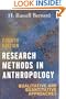 Research Methods in Anthropology: Qualitative and Quantitative Approaches