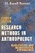 Book Research Methods in Anthropology: Qualitative and Quantitative Approaches