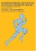 Kinanthropometry and Exercise Physiology Laboratory Manual for Students, Volume One: Anthropometry: Tests, Procedures and Data: Anthropometry Vol 1