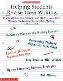 Helping Students Revise Their Writing (Grades 2-6)