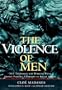 The Violence of Men: New Techniques for Working with Abusive Families: A Therapy of Social Action (Jossey-Bass Social and Behavioral Sciences)