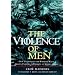 The Violence of Men: New Techniques for Working with Abusive Families: A Therapy of Social Action (Jossey-Bass Social and Behavioral Sciences)