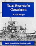 Naval Records for Geneologists (Public Record Office Readers' Guide)
