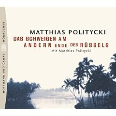 Das Schweigen am andern Ende des R�ssels, 3 Audio-CDs