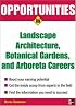 Opportunities in Landscape Architecture, Botanical Gardens and  Arboreta Careers (Opportunities in)