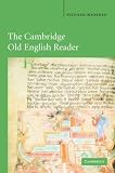 The Cambridge Old English Reader