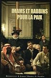 Imams et rabbins pour la paix par Congr�s mondial des imams et rabbins pour la paix