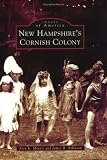 New Hampshire's Cornish Colony (NH) (Images of America)
