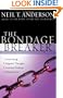 The Bondage Breaker�: Overcoming *Negative Thoughts *Irrational Feelings *Habitual Sins