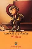 Wiplala. ( Ab 8 J.).