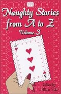 Naughty Stories from A to Z, Volume 3