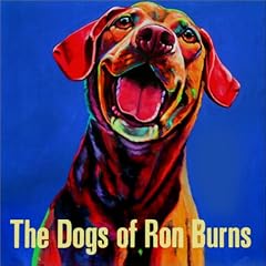 The Dogs of Ron Burns