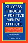 Success Through a Positive Mental Attitude