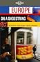 Lonely Planet Europe on a Shoestring (Europe on a Shoestring, 2nd ed)