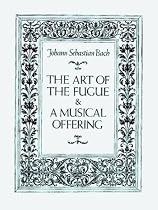 The Art of the Fugue & A Musical Offering