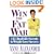 Win the Fat War : 145 Real-Life Secrets to 100% Weight Loss Success
