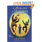 Click here to buy Necklace of Raindrops: and Other Stories by  Joan Aiken and Kevin Hawkes.