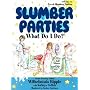 Slumber Parties . . . What Do I Do? (What Do I Do? series)