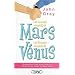 Les hommes viennent de Mars, les femmes viennent de V�nus
