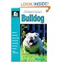 The Guide to Owning a Bulldog