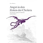 Click here to buy Angst in den Zeiten der Cholera. I - IV. by Olaf Briese.