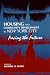 Housing and Community Development in New York City: Facing the Future (Suny Series in Urban Public Policy)