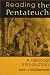 Reading the Pentateuch: A Historical Introduction by John J. McDermott ISBN 0809140829
