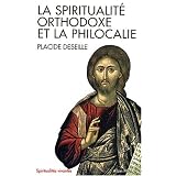 Spiritualit� orthodoxe et philocaliepar Placide Deseille