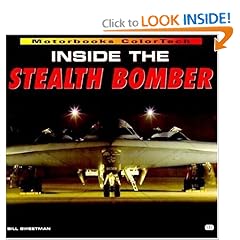 Inside the Stealth Bomber (Motorbooks ColorTech)