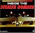 Inside the Stealth Bomber (Motorbooks ColorTech)
