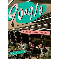 Googie: Fifties Coffee Shop Architecture