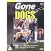 Gone To The Dogs [1991] [DVD]