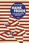 Haine froide