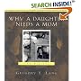 Why a Daughter Needs a Mom: 100 Reasons