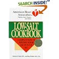 Low-Salt Cookbook: A Comp Guide to Reducing Sodium & Fat in Diet (American Heart Association)