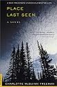 Place Last Seen: A Novel