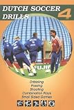 Cover of Dutch Soccer Drills by Bryan R. Beaver 1591640563