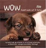 WOW 2011. Postkartenkalender: Hundefreuden auf 12 Seiten