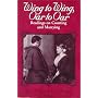 Wing to Wing, Oar to Oar: Readings on Courting and Marrying (The Ethics of Everyday Life)